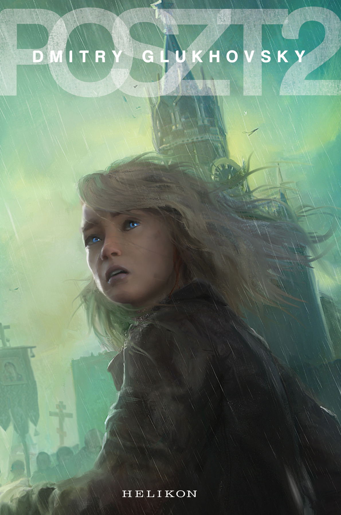 Dmitry Glukhovsky - Poszt 2 [eKönyv: epub, mobi]