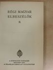 Ágai Adolf - Régi magyar elbeszélők II. [antikvár]