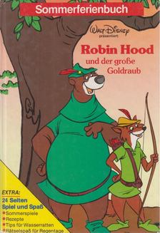 Walt Disney - Robin Hood und der große Goldraub [antikvár]