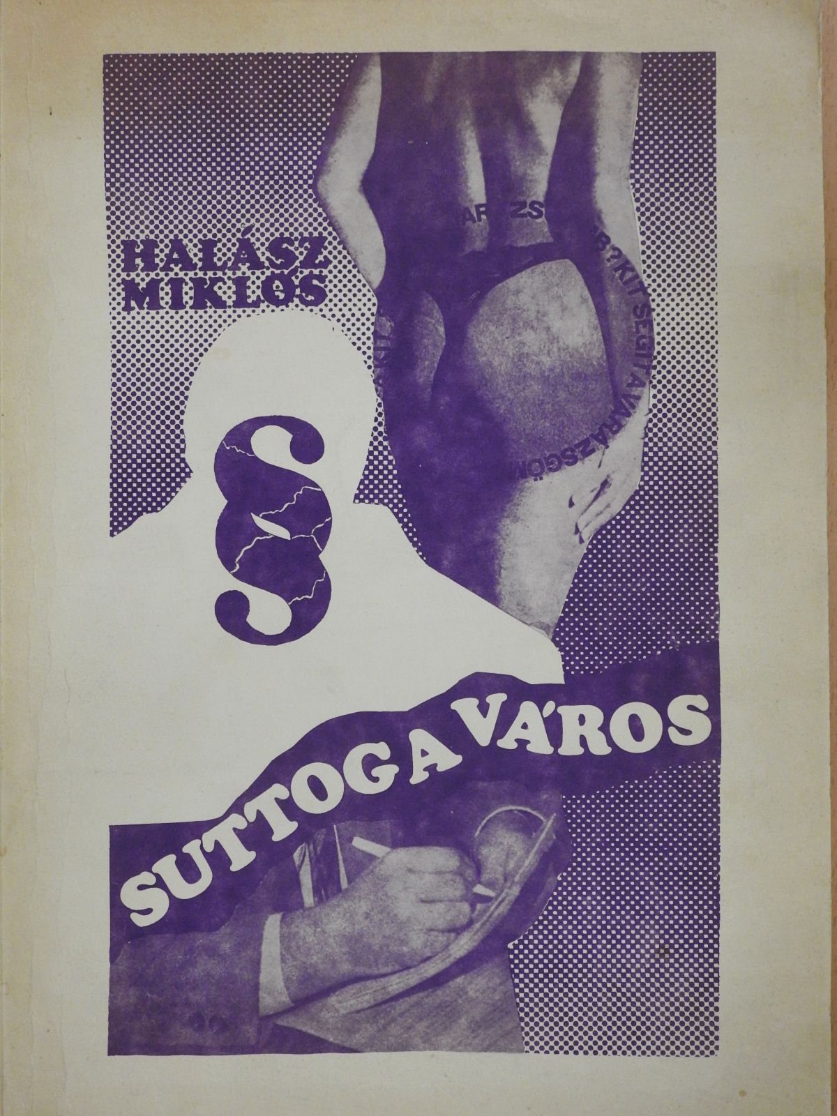 Halász Miklós - Suttog a város (dedikált példány) [antikvár]