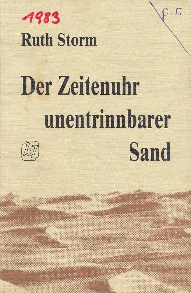 Storm, Ruth - Der Zeitenuhr unentrinnbarer Sand [antikvár]