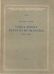 Móra László dr. - Varga József élete és munkássága [antikvár]