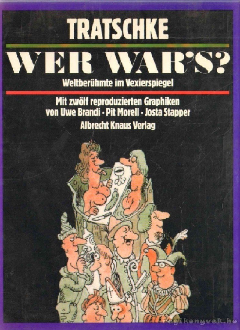 Tratschke - Wer War's? [antikvár]