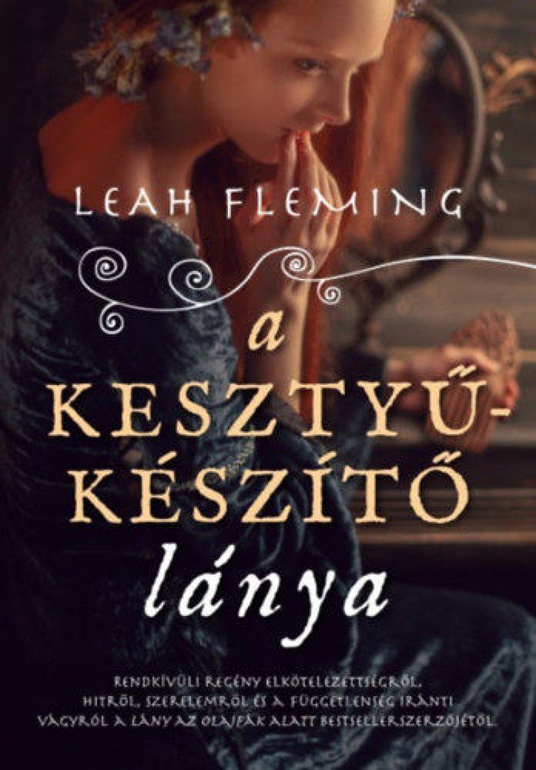 Leah Fleming - A kesztyűkészítő lánya [antikvár]
