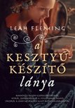 Leah Fleming - A kesztyűkészítő lánya [antikvár]
