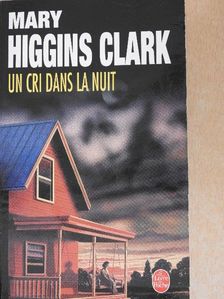 Mary Higgins Clark - Un cri dans la nuit [antikvár]