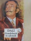 Salvador Dalí - Gondolatok és adomák [antikvár]