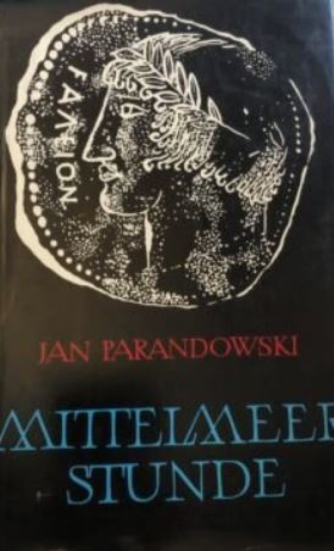 Jan Parandowski - Mittelmeerstunde [antikvár]