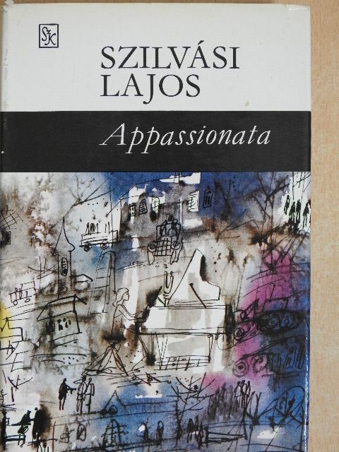 Szilvási Lajos - Appassionata (dedikált példány) [antikvár]