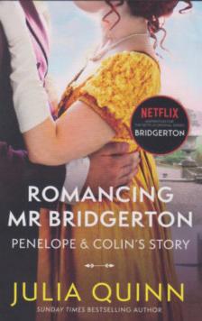 Julia Quinn - Bridgerton: Romancing Mr Bridgerton [antikvár]