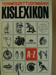 Bíró Gábor - Természettudományi Kislexikon A-Z [antikvár]