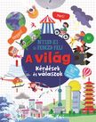Nyisd ki és fedezd fel - A világ