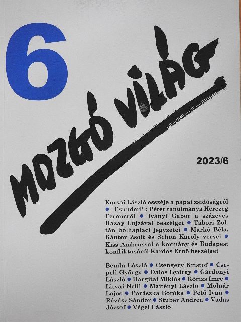 Csunderlik Péter - Mozgó Világ 2023. június [antikvár]