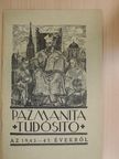Dr. Lepold Antal - Pazmanita Tudósitó az 1943-47. évekről [antikvár]