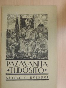 Dr. Lepold Antal - Pazmanita Tudósitó az 1943-47. évekről [antikvár]