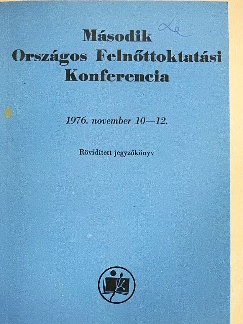 Második Országos Felnőttoktatási Konferencia [antikvár]