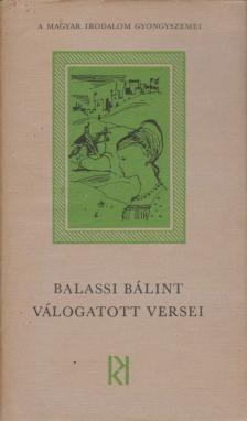 BALASSI BÁLINT - Balassi Bálint válogatott versei [antikvár]