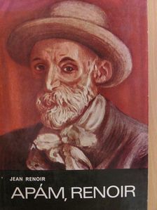 Jean Renoir - Apám, Renoir [antikvár]