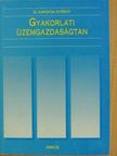 Dr. Kadocsa György - Gyakorlati üzemgazdaságtan [antikvár]