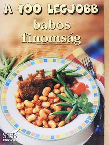 Lurz Gerda - A 100 legjobb babos finomság [antikvár]