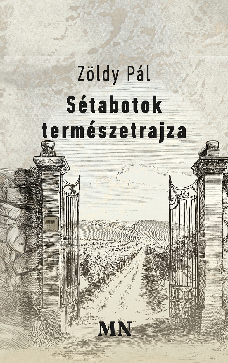 Zöldy Pál - Sétabotok természetrajza