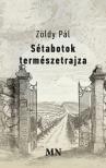 Zöldy Pál - Sétabotok természetrajza