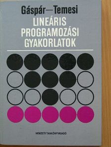 Gáspár László - Lineáris programozási gyakorlatok [antikvár]