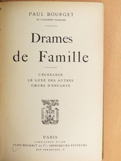 Paul Bourget - Drames de Famille [antikvár]