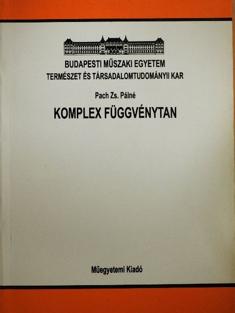 Pach Zs. Pálné - Komplex függvénytan [antikvár]