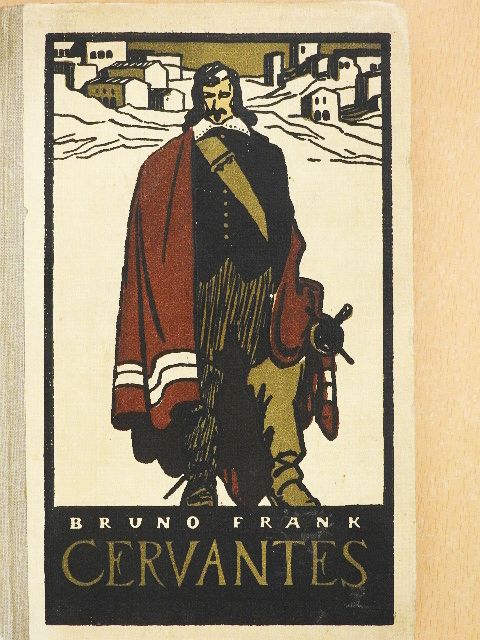 Bruno Frank - Cervantes [antikvár]