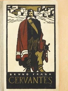 Bruno Frank - Cervantes [antikvár]