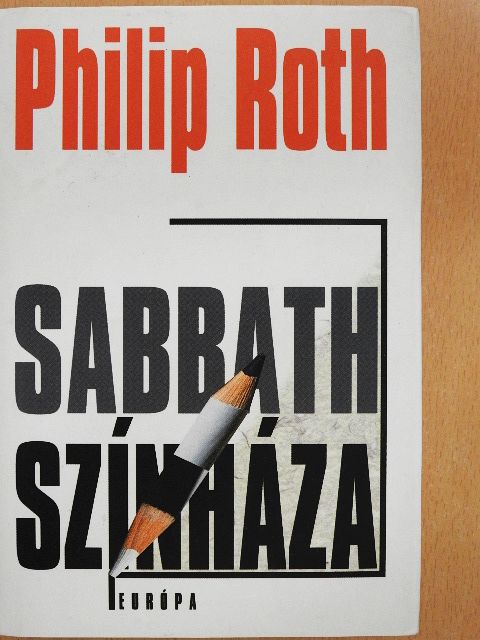 Philip Roth - Sabbath színháza [antikvár]