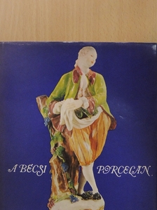 Tasnádiné Marik Klára - A bécsi porcelán [antikvár]