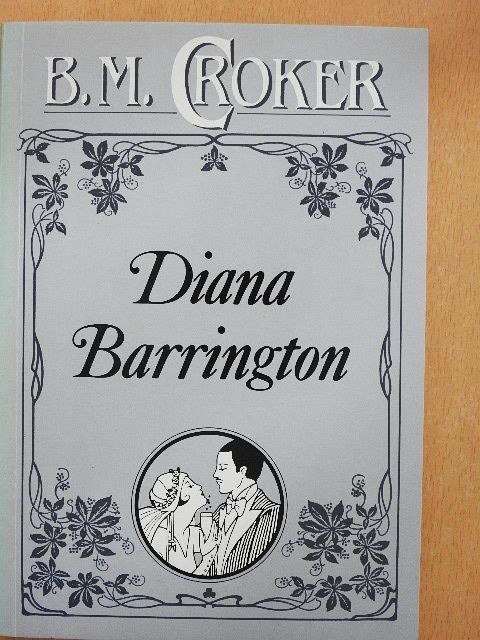 B. M. Croker - Diana Barrington [antikvár]