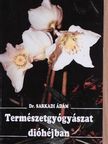 Dr. Sarkadi Ádám - Természetgyógyászat dióhéjban [antikvár]