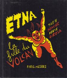 NIMIER, MARIE - Etna, La Fille du Volcan [antikvár]