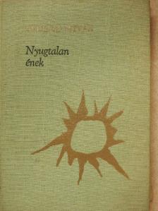 Gyurcsó István - Nyugtalan ének [antikvár]