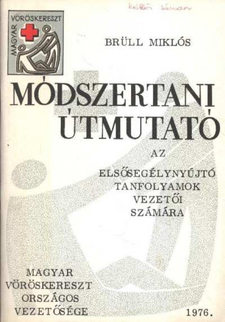 Brüll Miklós - Módszertani útmutató [antikvár]