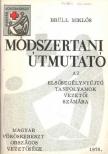 Brüll Miklós - Módszertani útmutató [antikvár]