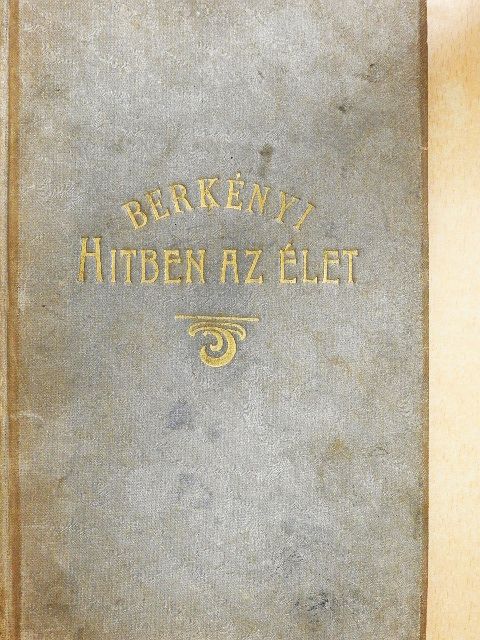 Berkényi Károly - Hitben az élet [antikvár]
