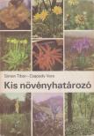 Simon Tibor, Csapody Vera - Kis növényhatározó [antikvár]
