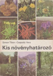 Simon Tibor, Csapody Vera - Kis növényhatározó [antikvár]