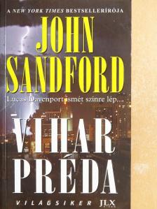 John Sandford - Vihar préda [antikvár]