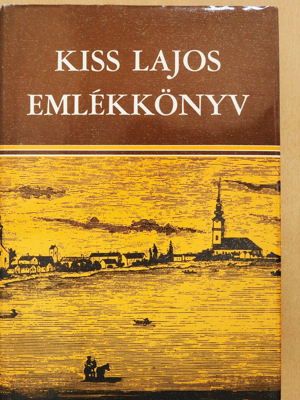 Bihal Ella - Kiss Lajos emlékkönyv (kétszeresen dedikált, többszörösen aláírt példány) [antikvár]