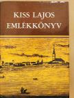 Bihal Ella - Kiss Lajos emlékkönyv (kétszeresen dedikált, többszörösen aláírt példány) [antikvár]