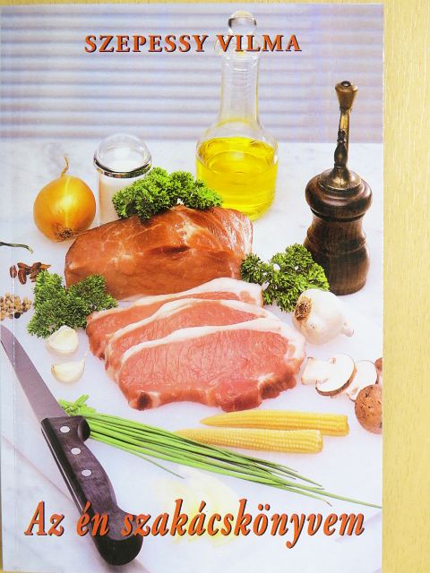 Szepessy Vilma - Az én szakácskönyvem [antikvár]