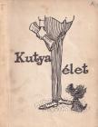 Széchy Ágnes - Kutyaélet [antikvár]