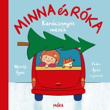 Mészöly Ágnes - Minna és Róka. Karácsonyos mesék