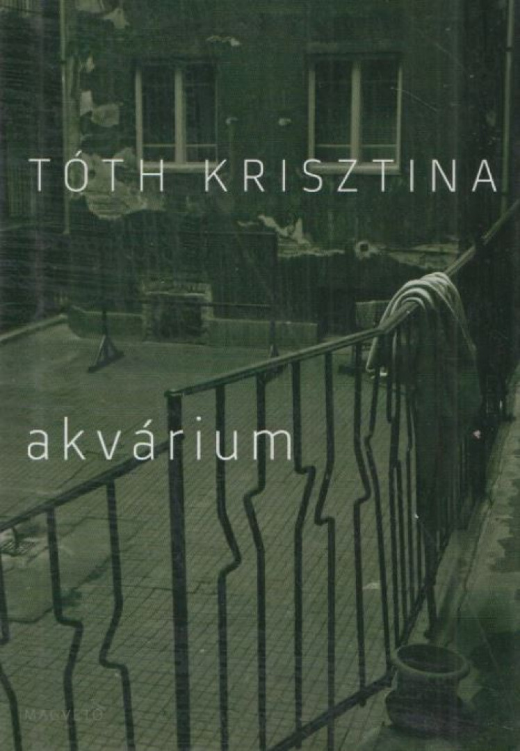 Tóth Krisztina - Akvárium (dedikált) [antikvár]