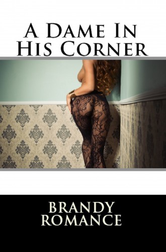 Romance Brandy - A Dame in His Corner [eKönyv: epub, mobi]